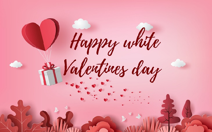 Valentine trắng là ngày lễ Tình nhân dành cho các cặp đôi