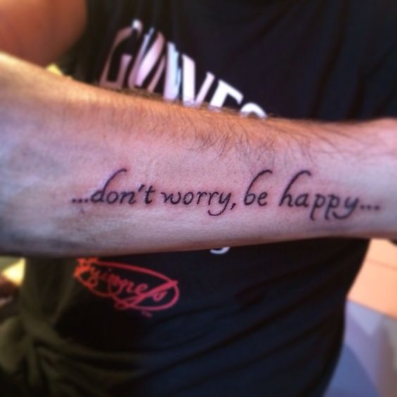 Hình xăm “Don’t worry, be happy” ý nghĩa